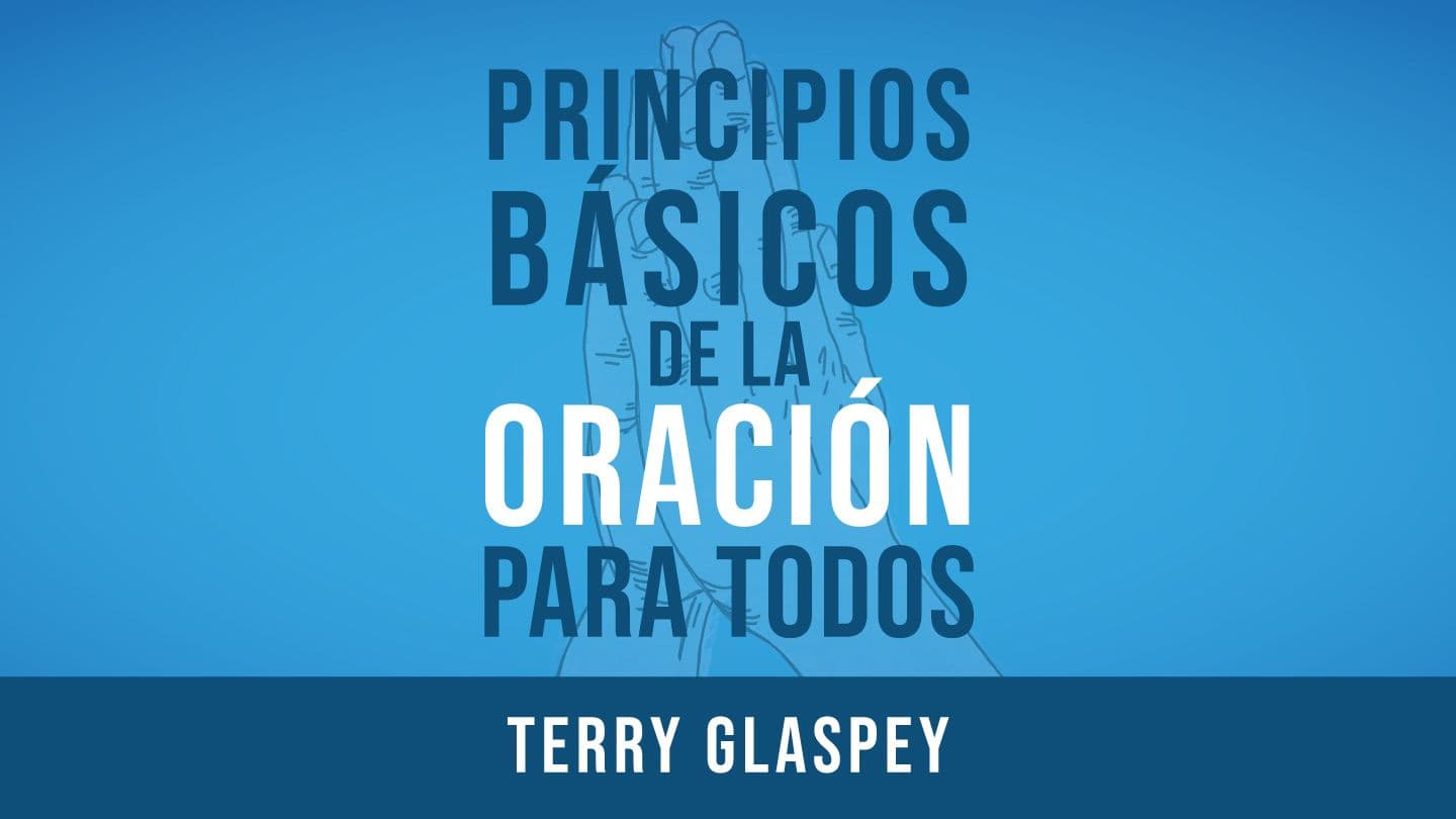 Principios básicos de la oración para todos SALMOS 46:1-3 Biblia Reina Valera 1960