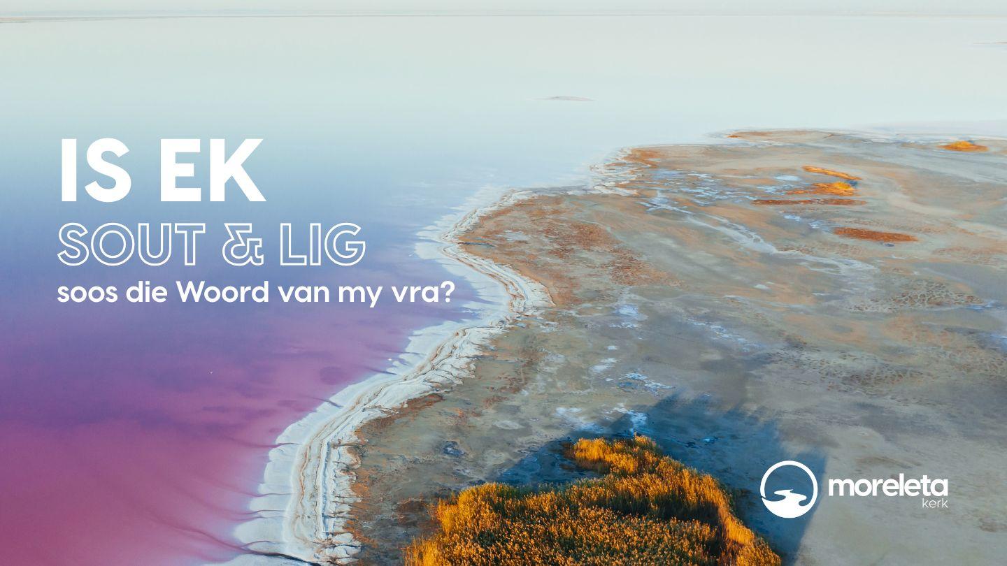 Is ek sout en lig soos die Woord van my vra? मत्ती 5:15-16 Lodhi Bible, 2025