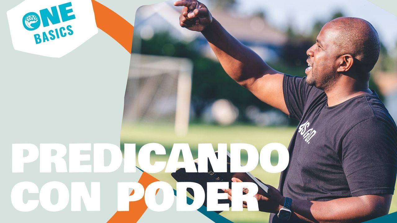 ¡Predica Con Poder! Que Resuene El Reino De Dios