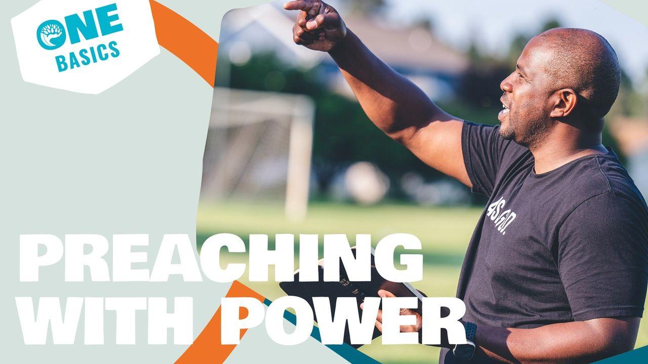 Preach With Power! Proclaiming the Kingdom of God