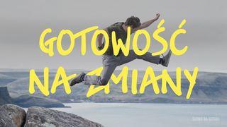 Gotowość na zmiany