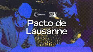 Pacto De Lausanne | Uma Jornada De 30 Dias