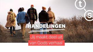 Handelingen – Jij maakt deel uit van Gods verhaal
