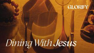 Dining With Jesus