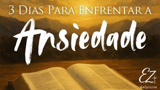 3 dias para Enfrentar a Ansiedade