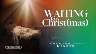 Waiting for (Christ)mas