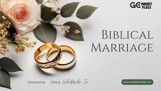 Biblical Marriage