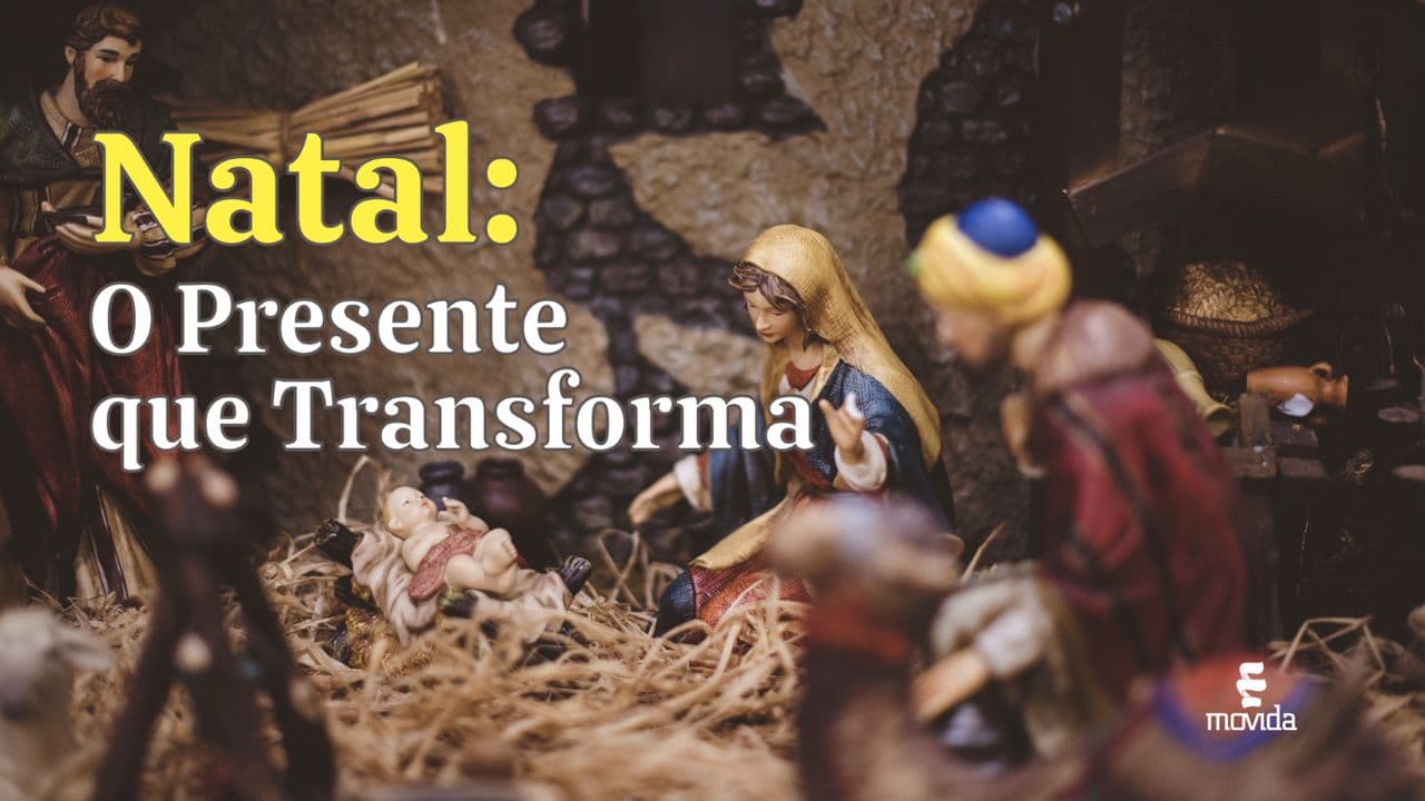 Natal: O Presente que Transforma