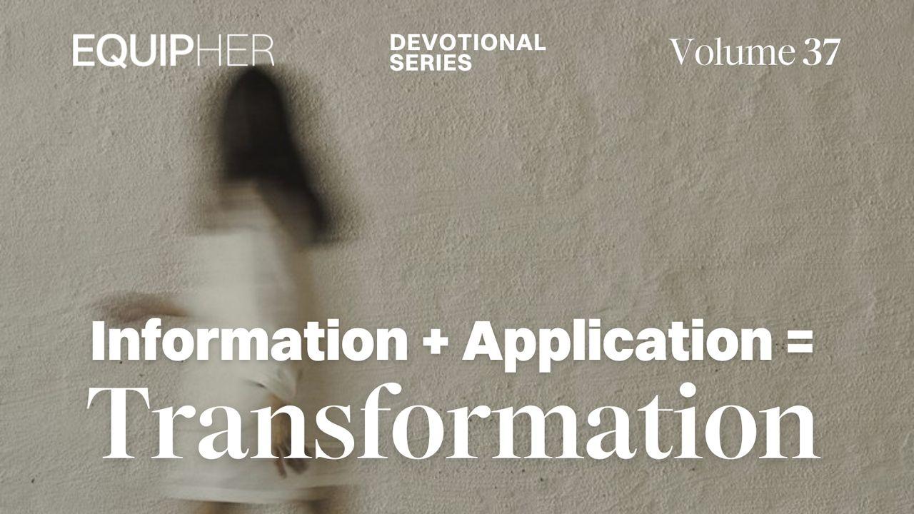 EquipHer Vol. 37: "Information + Application = Transformation"