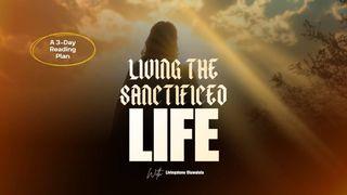Living the Sanctified Life