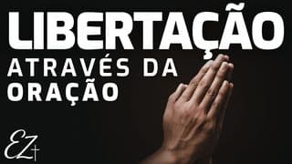 Libertação através da Oração