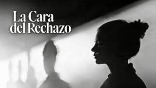 La Cara del Rechazo