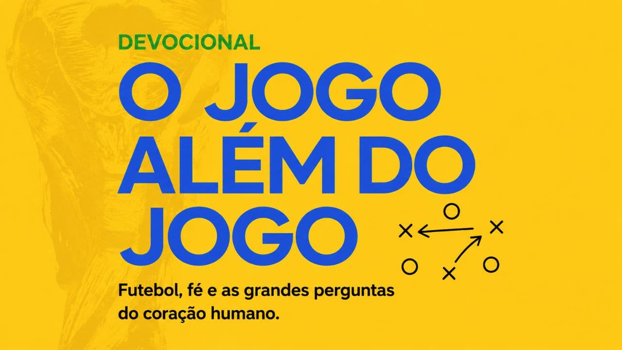 O Jogo Além Do Jogo