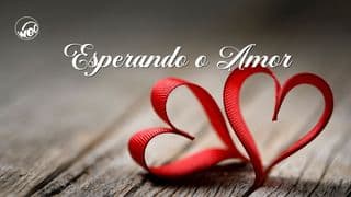 Esperando Pelo Amor