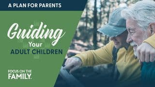 Guiding Your Adult Children