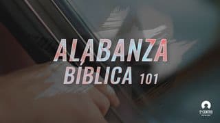 Alabanza bíblica 101